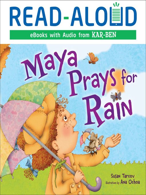 Title details for Maya Prays for Rain by Susan Tarcov - Available